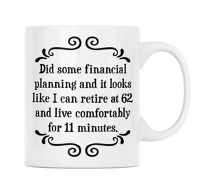 Mug - Retire